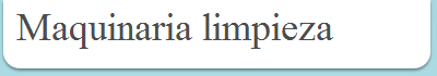 Maquinaria limpieza